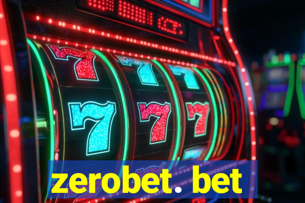 zerobet. bet